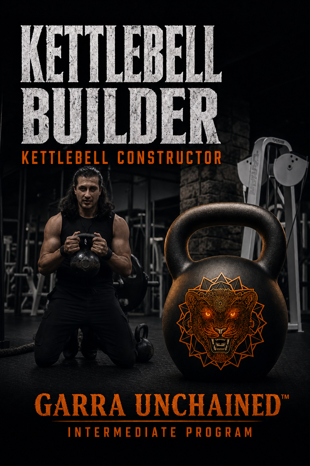 Kettlebell Builder - Garra Unchained fitness program