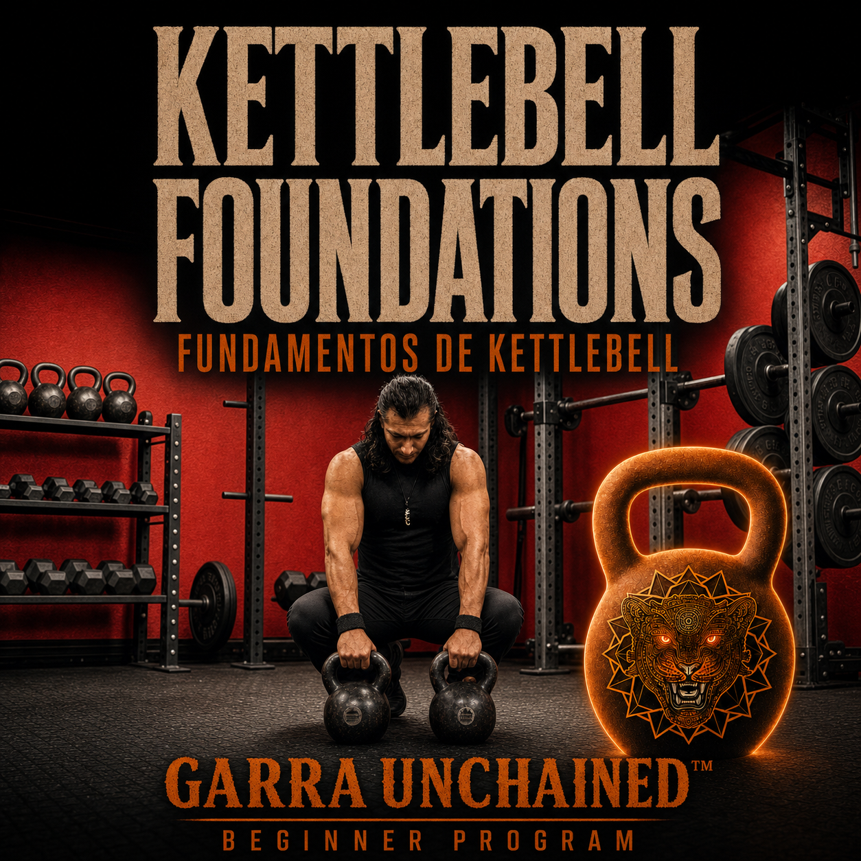 Kettlebell Foundations - Garra Unchained fitness program